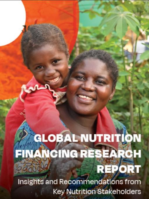 Global Nutrition Financing Research Report