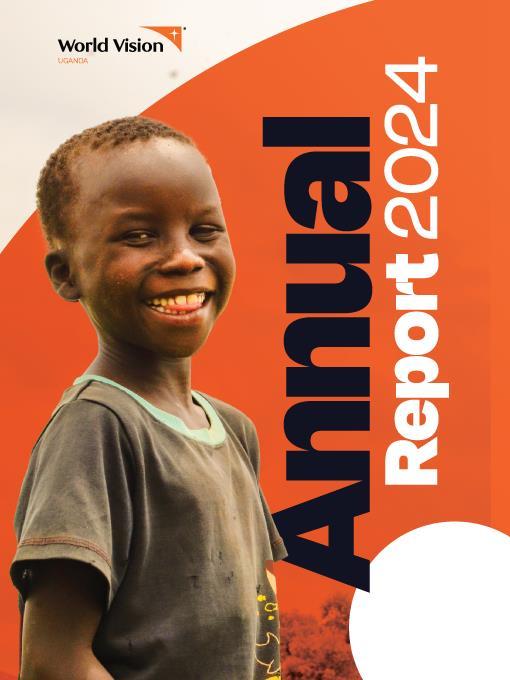 World Vision Uganda Annual Report 2024