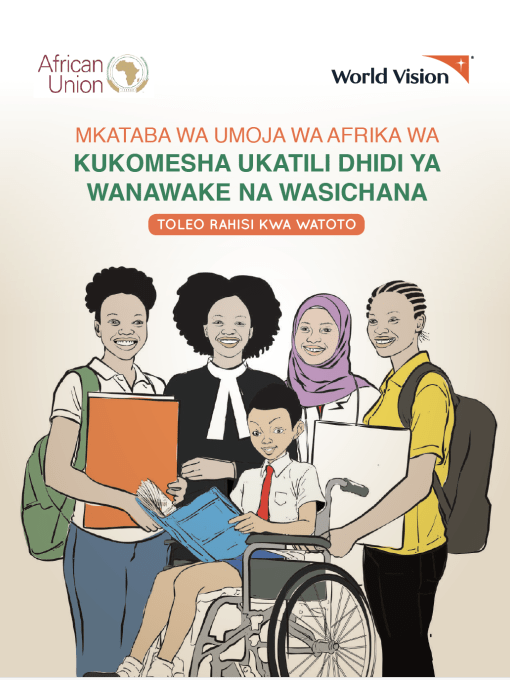 MKATABA WA UMOJA WA AFRIKA WA KUKOMESHA UKATILI DHIDI YA WANAWAKE NA WASICHANA , TOLEO RAHISI KWA WATOTO