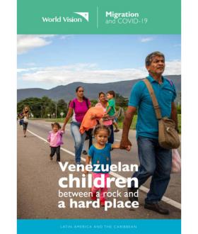 Migration and COVID-19: Venezuelan children stuck between a rock and a hard place