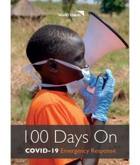 World Vision's COVID-19 response 100-day report cover