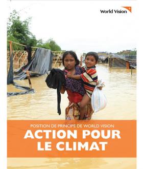 Climate Action: World Vision's Policy Position-French