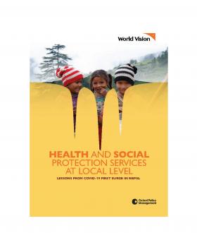 Health and Social Protection services at local level: lessons from COVID-19 first surge in Nepal (full report) cover