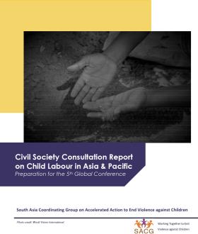 Civil Society Consultation Report on Child Labour in Asia & Pacific