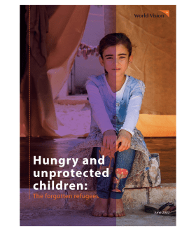 Hungry and unprotected children: The forgotten refugees