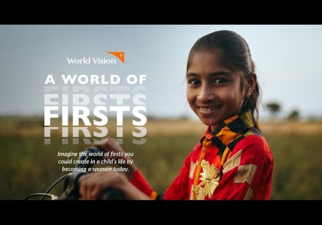 World Vision's child sponsorship delievers a new world of firsts for both sponsors and children
