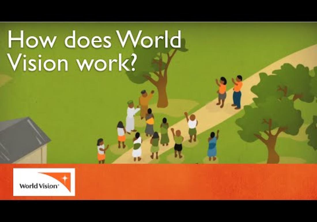 How World Vision Works | World Vision