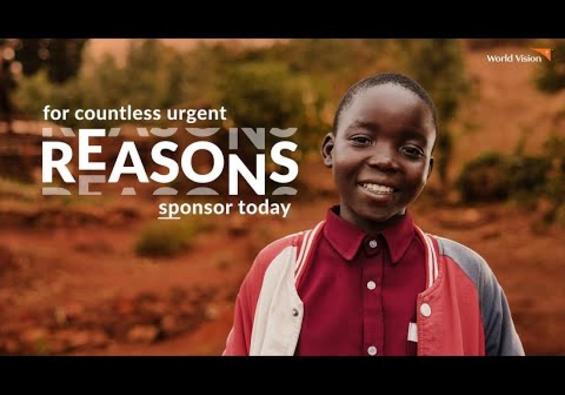 Child Sponsorship - Reasons Campaign Video