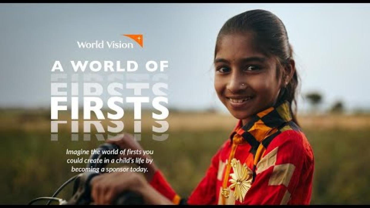 World Vision's child sponsorship delievers a new world of firsts for both sponsors and children