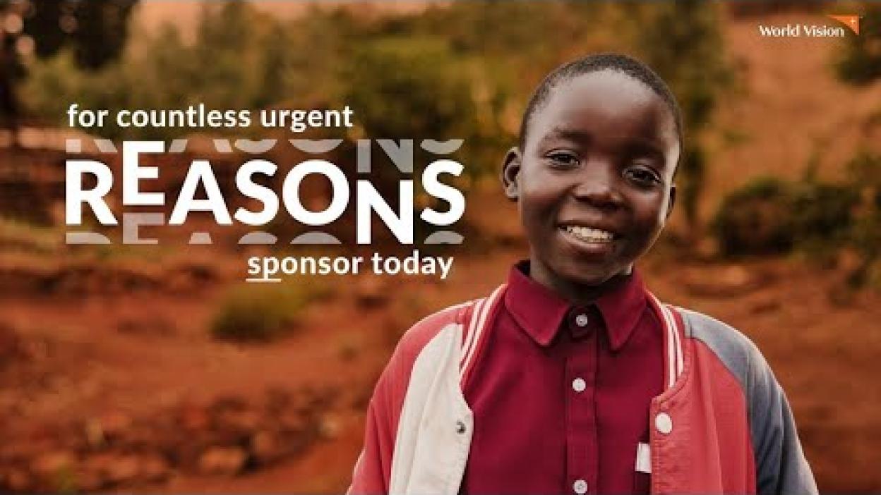 Child Sponsorship - Reasons Campaign Video