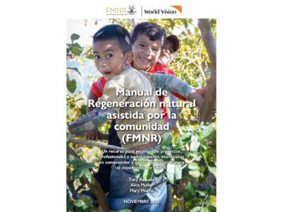 Manual de Regeneración natural asistida por la comunidad (FMNR)