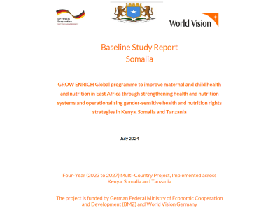 Baseline Report for the BMZ Grow ENRICH Project, World Vision Somalia