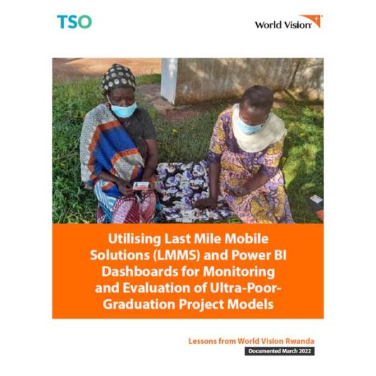 LMMS and Dashboards for monitoring and managing Ultra Poor Graduation