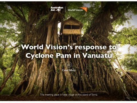 World Vision's response to Cyclone Pam in Vanuatu