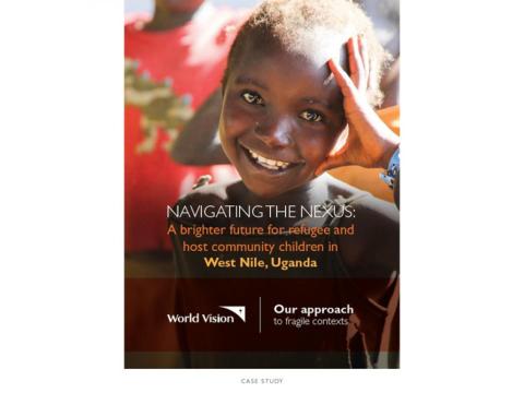 Navigating the Nexus; A brighter future for refugee and host community children in West Nile, Uganda