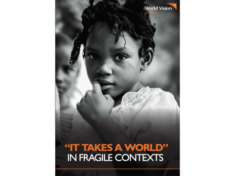 The 'It Takes A World' campaign in fragile contexts: Child protection in hostile environments