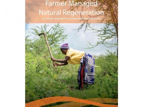 Farmer Managed Natural Regeneration: A holistic approach to sustainable development
