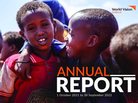 World Vision Somali Annual Report for Fiscal Year 2022
