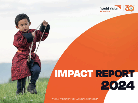 World Vision Mongolia Impact Report 2024
