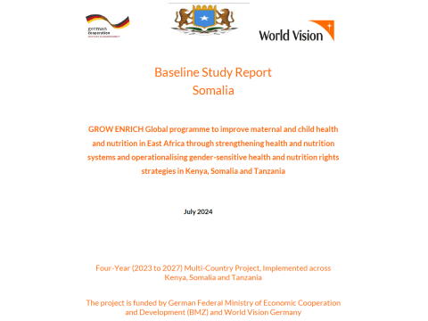 Baseline Report for the BMZ Grow ENRICH Project, World Vision Somalia