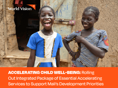 ACCELERATING CHILD WELL-BEING: Rolling Out Integrated Package of Essential Accelerating Services to Support Mali’s Development Priorities