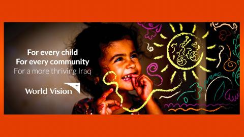 For Every Child.For Every Community. For a More Thriving Iraq. 