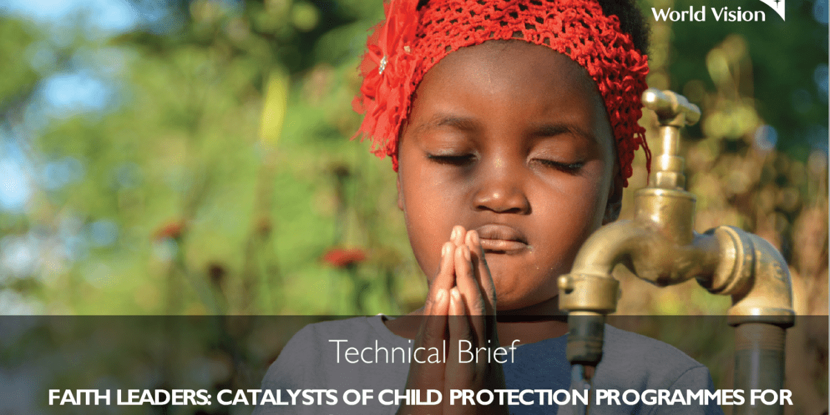 Faith Leaders Catalysts of Child Protection Programmes of World Vision